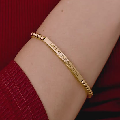 Don't Let The Hard Days Win Beaded Inspire Bracelet